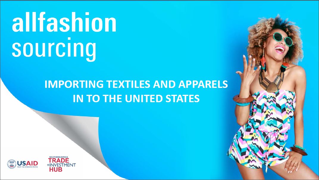 IMPORTING TEXTILES AND APPARELS IN TO THE UNITED STATES